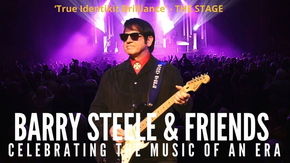 blackburn-empire-Barry Steele & Friends - The Roy Orbison Story