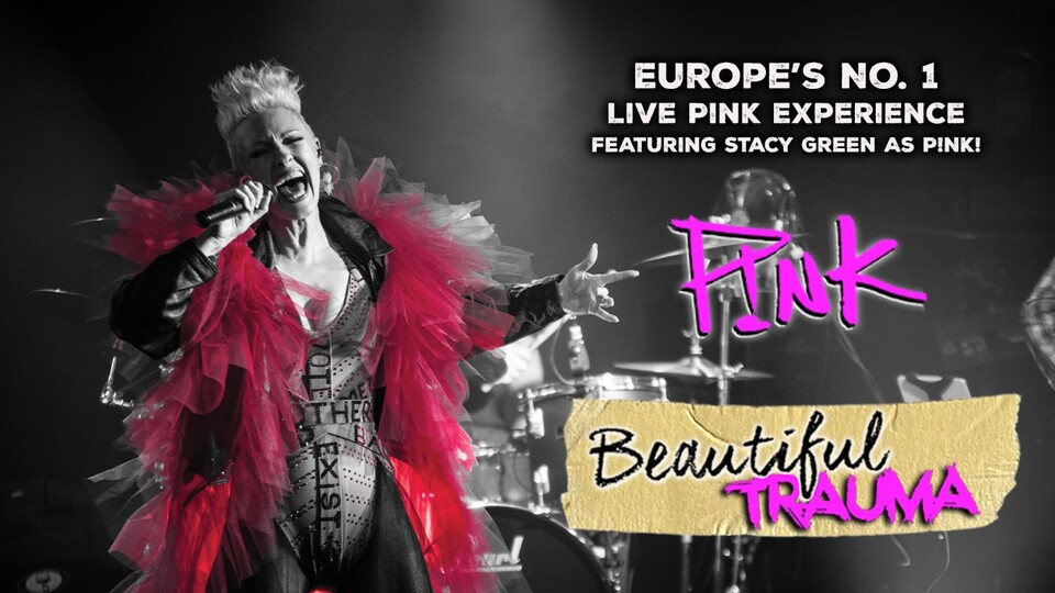 blackburn-empire-BEAUTIFUL TRAUMA - The Ultimate Live P!nk Experience