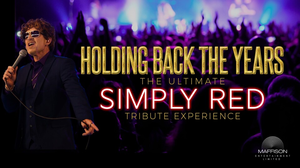 Promotional image for the show '
          Simply Red Tribute: Holding Back The Years
        ' in August 2026 at [Theatre Name].