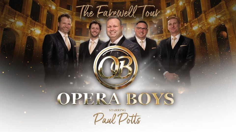 Promotional image for the show '
          The Opera Boys – The Farewell Tour starring Paul Potts
        ' in October 2026 at [Theatre Name].