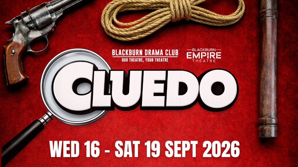 Promotional image for the show 'Cluedo' in September 2026 at Blackburn Empire Theatre.