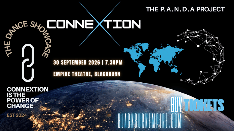 Promotional image for the show 'ConneXtion - The Dance Showcase 2026' in September 2026 at Blackburn Empire Theatre.