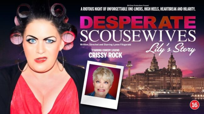 Desperate-Scousewives-landscape Promotional image for the show 'Desperate Scousewives' in June 2026 at Blackburn Empire Theatre.