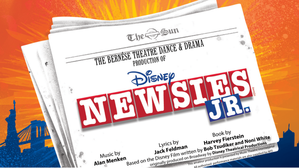 Promotional image for the show 'Disney’s Newsies JR. with Bernése Theatre Dance & Drama' in June 2026 at Blackburn Empire Theatre.