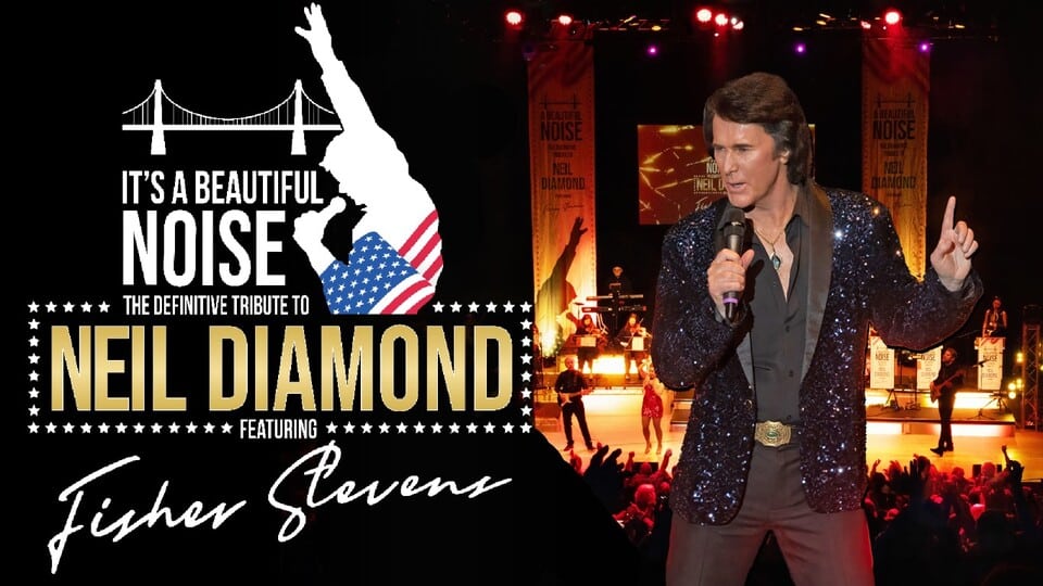 Promotional image for the show 'It's A Beautiful Noise with Fisher Stevens - The Neil Diamond tribute' in October 2026 at Blackburn Empire Theatre.