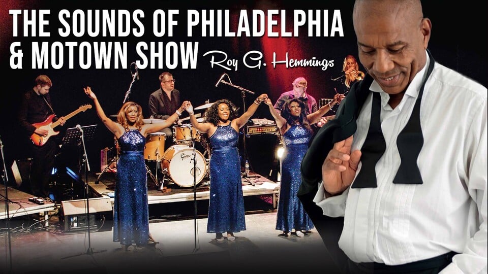 Promotional image for the show 'The Sounds of Philadelphia and Motown Show - Starring Roy G. Hemmings' in October 2026 at Blackburn Empire Theatre.