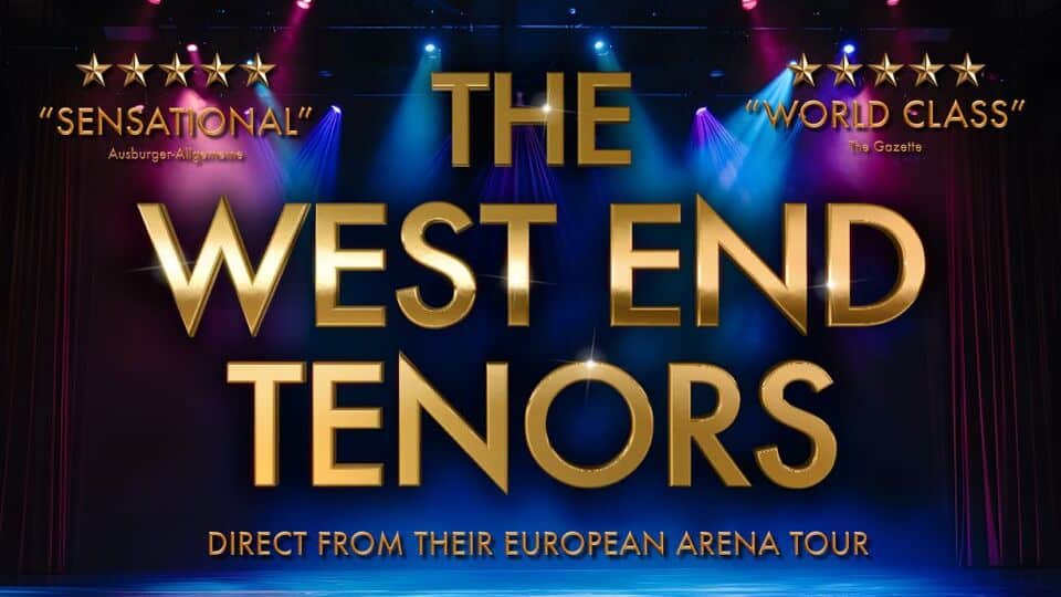Promotional image for the show 'The West End Tenors' in March 2027 at Blackburn Empire Theatre.