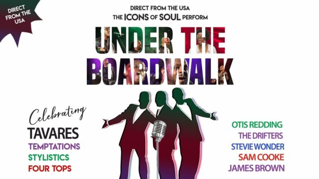 Promotional image for the show 'Under the Boardwalk' in April 2027 at Blackburn Empire Theatre.