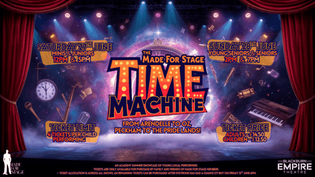 Promotional image for the show 'The Made For Stage Time Machine: An Academy Showcase' in June 2026 at Blackburn Empire Theatre.
