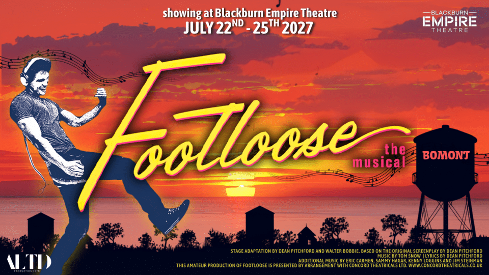 Promotional image for the show 'FOOTLOOSE' in July 2027 at Blackburn Empire Theatre.
